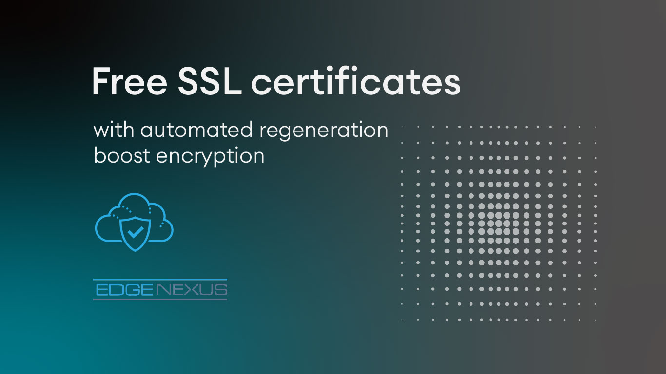 Free SSL certificates with automated regeneration boost encryption
