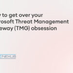 how to get over microsoft tmg blog