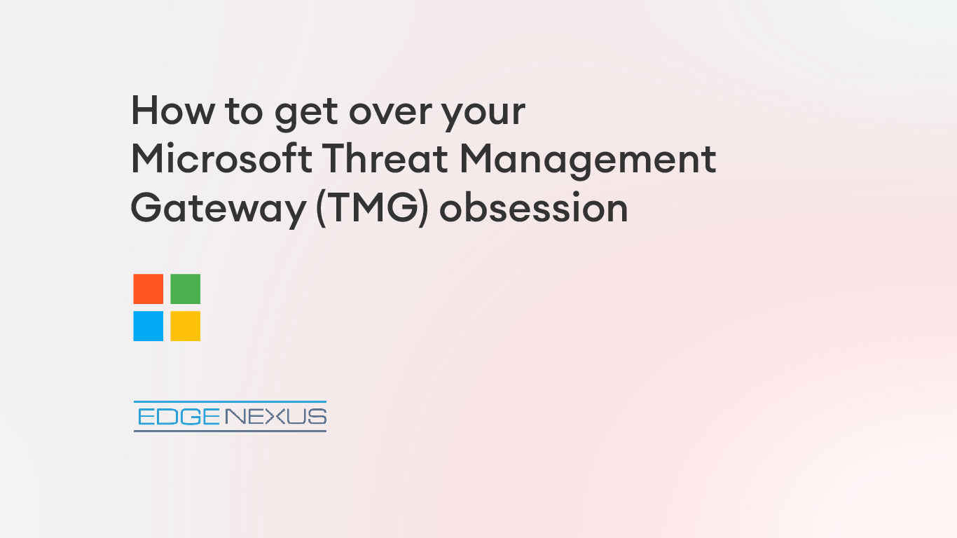 how to get over microsoft tmg blog